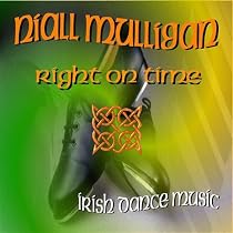 Right On Time - Irish Dance Music