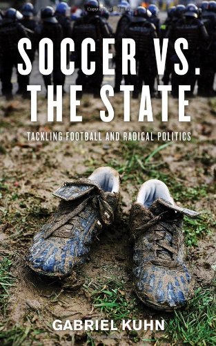 soccer vs the state tackling football and radical politics