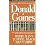 White Man's Justice, Black Man's Grief