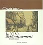 C'�tait hier, le XIV arrondissement