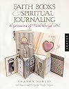 Faith Books & Spiritual Journaling: Expressions of Faith through Art (Quarry Book)