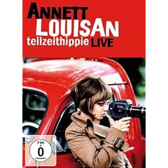 Annett Louisan - Teilzeithippie: Live
