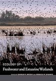 Ecology of Freshwater and Estuarine Wetlands