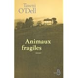 Animaux fragilespar Tawni O'dell