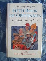"Daily Telegraph" Book of Obituaries: 20th Century Lives Vol 5
