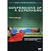 Confessions of a Superhero