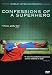Confessions of a Superhero