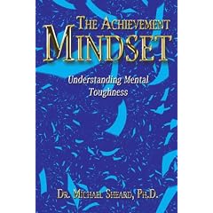 The Achievement Mindset: Understanding Mental Toughness
