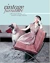 Vintage Furniture: Collecting & Living With Modern Design Classics