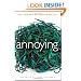Annoying: The Science of What Bugs Us