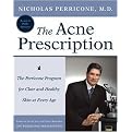 The Acne Prescription (The Perricone Program for Clear and Healthy Skin at Every Age) (Hardcover)