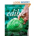 Edible: A Celebration of Local Foods