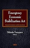 Emergency Economic Stabilization Act (Financial Institutions and Services)