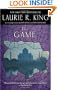 The Game: A novel of suspense featuring Mary Russell and Sherlock Holmes (A Mary Russell Novel)