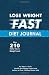 Lose Weight Fast Diet Journal