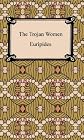 The Trojan Women