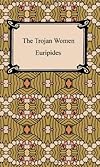 The Trojan Women