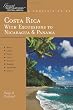 Great Destinations Costa Rica: With Excursions to Nicaragua & Panama