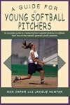 A Guide for Young Softball Pitchers