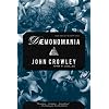 DAEMONOMANIA (Aegypt Cycle; Vol. 3)