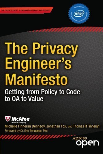 by Finneran Dennedy, Michelle, Fox, Jonathan, Finneran, Thomas The Privacy Engineer’s Manifesto: Getting from Policy to Code to QA to Value (2014) Paperback