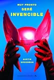 Muy pronto sere invencible/ (Spanish Edition)