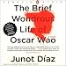 The Brief Wondrous Life of Oscar Wao (Unabridged)