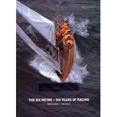 The Six Metre - 100 years of racing
