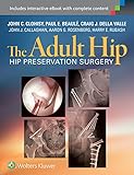 The adult hip : hip preservation surgery