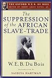 The suppression of the African slave-trade to the United States of America, 1638-1870