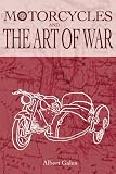 Motorcycles and the Art of War