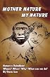 Mother Nature / My Nature