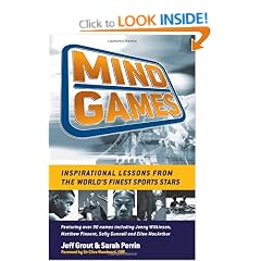 Mind Games: Inspirational Lessons from the World's Finest Sports Stars