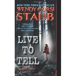 Live to Tell - Wendy Corsi Staub 