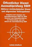 �ffentlicher Dienst - Auswahlpr�fung 2009 f�r den mittleren nichttechnischen Dienst