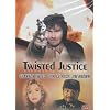 Twisted Justice