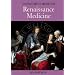 Renaissance Medicine (History of Medicine (Enchanted Lion Books).)