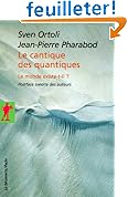 Le cantique des quantiques : Le monde existe-t-il ?