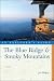 The Blue Ridge and Smoky Mountains: An Explorer's Guide, Third Edition (Explorer's Guides)