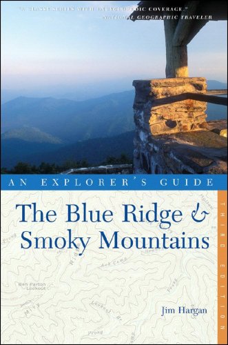 The Blue Ridge and Smoky Mountains: An Explorer's Guide, Third Edition (Explorer's Guides) under Mountains in The Books Store
