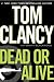 Dead or Alive
