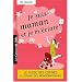 Je suis maman et je m'�clate ! - Le Guide des Copines � l'usage des Wonderwo'mams