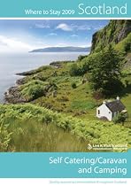 Self-catering, Caravan and Camping 2009 (Scotland: Where to Stay)