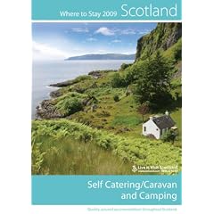 Self-catering, Caravan and Camping 2009 (Scotland: Where to Stay)