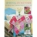 Sewing in No Time: 50 Step-by-step Weekend Projects Made Easy