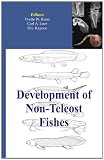 Development of non-teleost fishes