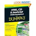 HTML, CSS, and JavaScript Mobile Development For Dummies (For Dummies (Computers))