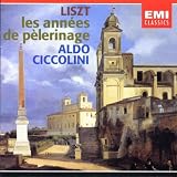 Liszt: Les Années de pèlerinage (Years of Pilgrimage)