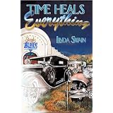 Time Heals Everything ~ Linda Swain