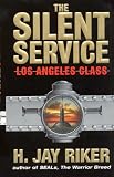 The Silent Service: Los Angeles Class: Silent Service, Book 2
